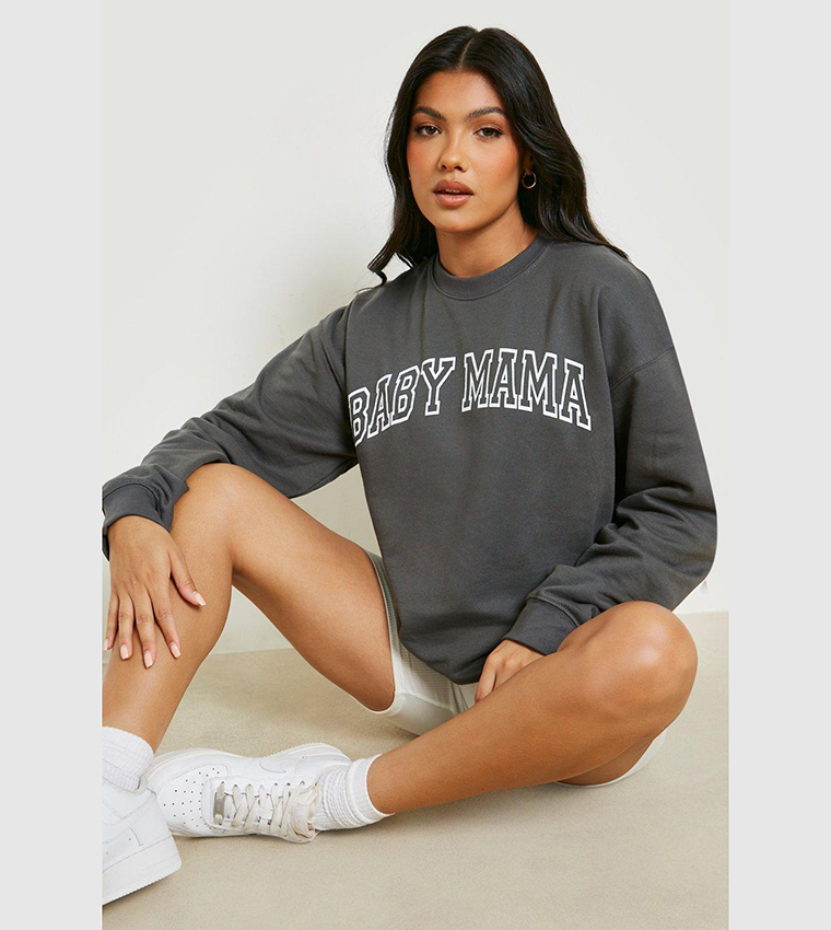 Baby mama clearance sweatshirt